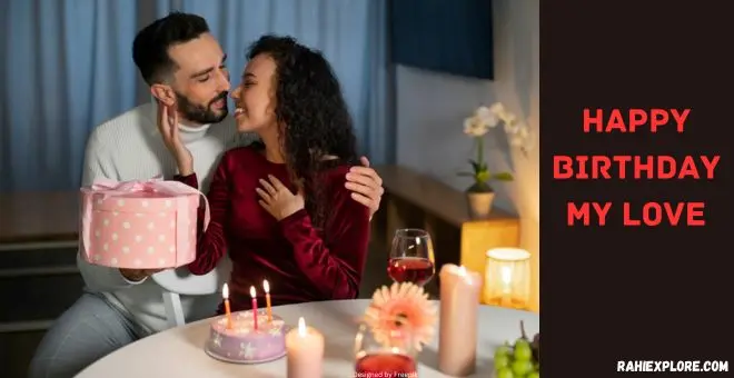 Happy Birthday Wishes For Love