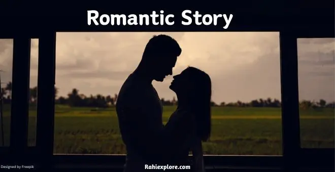 Romantic Story in Hindi