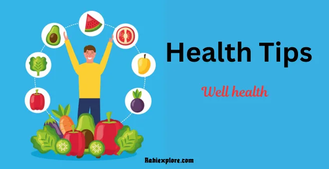 Well Health Tips in Hindi Wellhealthorganic